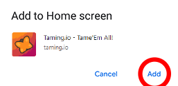 Add Taming.io to the Home Screen